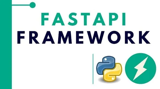 فریمورک FastAPI از فریمورک های پایتون