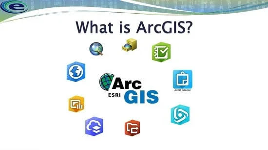 نرم افزار ArcGIS چیست ؟