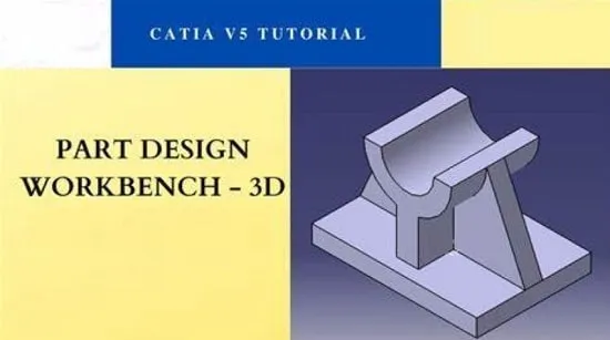 روش کار در محیط Part Design کتیا