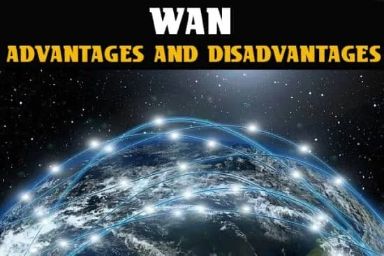 مزایا و معایب شبکه WAN چیست