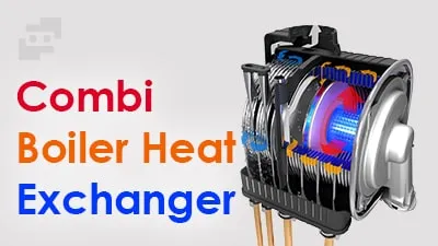 مبدل حرارتی پکیج چیست؟ (معرفی 2 نوع آن)