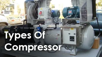 انواع کمپرسور (10 نوع اصلی Compressor)
