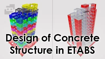 طراحی سازه بتنی در ایتبس (ETABS)