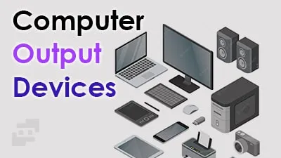 دستگاه های خروجی کامپیوتر