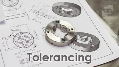 هرآنچه باید درباره تلرانس گذاری در نقشه های مهندسی بدانید