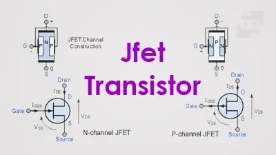 ترانزیستور Jfet چیست؟