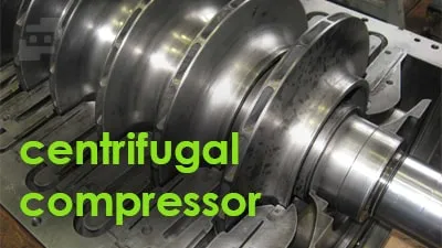 کمپرسور سانتریفیوژ و 3 کاربرد صنعتی آن