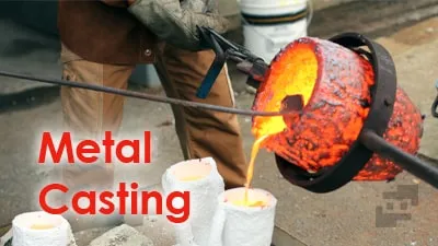 انواع روش های ریخته گری