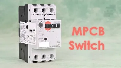 کلید MPCB چیست؟ (9 کاربرد مهم حفاظتی)