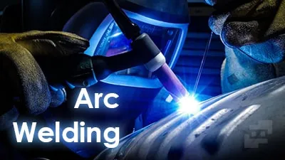 جوشکاری قوس الکتریکی (arc welding) و 7 نوع آن